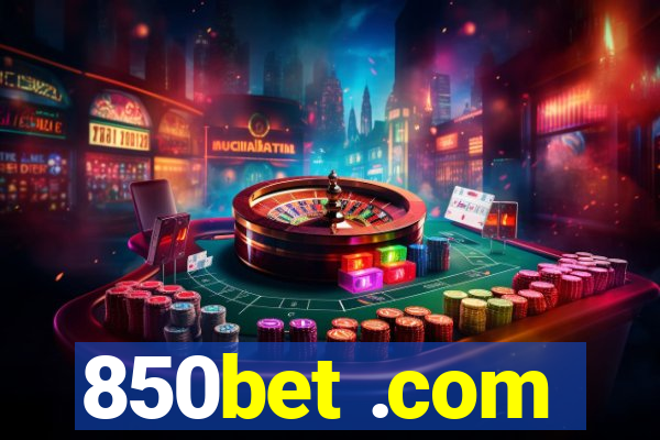 850bet .com